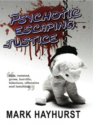 cover image of Psychotic Escaping Justice